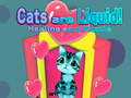 เกม Cats are Liquid!