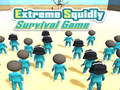 เกม Extreme Squidly Survival Game