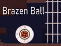 เกม Brazen Ball