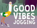 เกม Good Vibes Jogging