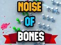 เกม Noise Of Bones