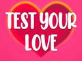 เกม Test Your Love