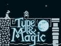 เกม Type & Magic