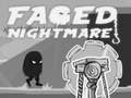 เกม Faded Nightmare