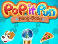 เกม Pop it Fun Bang-Bang