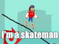 เกม I'm a skateman