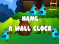 เกม Hang a Wall Clock