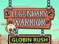 เกม Legendary Warrior Globlin Rush