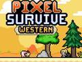 เกม Pixel Survive Western