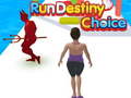 เกม Run Destiny Choice