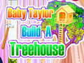 เกม Baby Taylor Builds A Treehouse