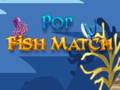 เกม Pop Fish Match 