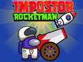 เกม Impostor Rocketman