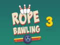 เกม Rope Bawling 3