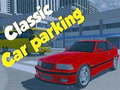 เกม Classic Car Parking 