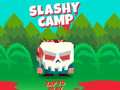 เกม Slashy Camp