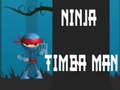 เกม Ninja Timba Man