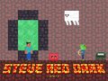 เกม Steve Red Dark