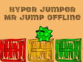 เกม Hyper jumper Mr Jump offline
