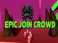 เกม Epic Join Crowd