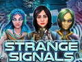 เกม Strange Signals