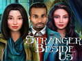 เกม Stranger Beside Us