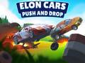 เกม Elon Cars: Push and Drop