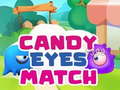 เกม Candy Eyes Match