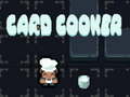 เกม Card Cooker