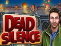 เกม Dead Silence