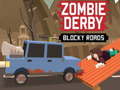 เกม Zombie Derby Blocky Roads 