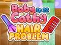 เกม Baby Cathy Ep22: Hair Problem