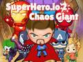 เกม Superhero.io 2 Chaos Giant