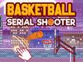 เกม Basketball Serial Shooter