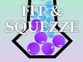 เกม Fit & Squezze