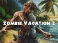 เกม Zombie Vacation 2