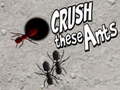เกม Crush These Ants