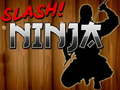 เกม Slash Ninja