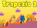 เกม Trapezio 2