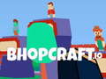 เกม BhopCraft. io