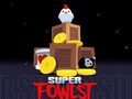 เกม Super Fowlst