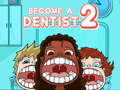 เกม Become a Dentist 2
