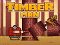 เกม Timber Man