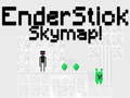 เกม EnderStick Skymap
