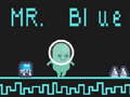 เกม Mr Blue