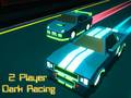 เกม 2 Player Dark Racing