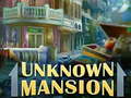 เกม Unknown Mansion