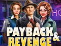 เกม Payback and Revenge
