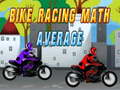 เกม Bike Racing Math Average
