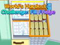 เกม Worlds Hardest Challenge Fill Fridge